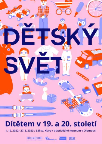 Dětský svět ve Vlastivědném muzeu v Olomouci (1) Dětský svět ve Vlastivědném muzeu v Olomouci (1)