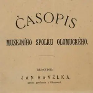 Časopis Muzejního spolku olomuckého, roč. II Časopis Muzejního spolku olomuckého, roč. II